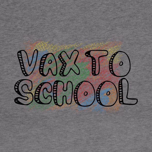 Vax to School, Back to School Font Design by stacreek